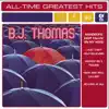 Stream & download All-Time Greatest Hits: B.J. Thomas (Re-Recorded Versions)