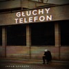 Jakub Skorupa - Głuchy telefon