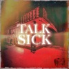 Talk Sick - EP