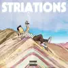 Striations - EP album lyrics, reviews, download