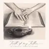 Faith Of My Father album lyrics, reviews, download