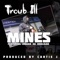 Mines (feat. Joquan da Hooligan) - Troub Ill lyrics