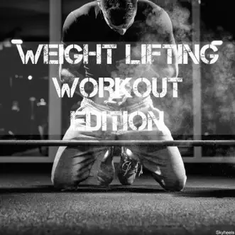 Weight Lifting Workout Edition by Various Artists album reviews, ratings, credits