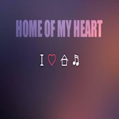 Home of My Heart artwork