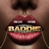 Baddie - Single