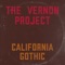 California Gothic - The Vernon Project lyrics