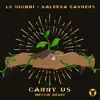 Carry Us (Bexxie Remix) - Single album lyrics, reviews, download