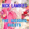The Wedding Guests - Single album lyrics, reviews, download