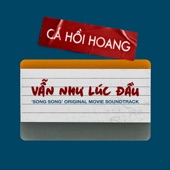 Vẫn Như Lúc Đầu ('Song Song' Movie Soundtrack) artwork
