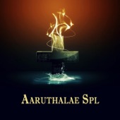 Aaruthalae SPL artwork