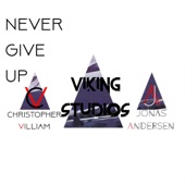 Never Give Up (feat. Christopher Villiam) artwork