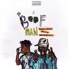 Boof Man (feat. UnoTheActivist) - Single album lyrics, reviews, download