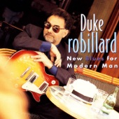 Duke Robillard - I Don't Want To Say Best Wishes