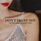 Don't Trust You artwork