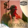 Dave Fenley - Desperado