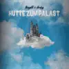 Hütte zum Palast (feat. Archy) - Single album lyrics, reviews, download