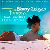 Ebony Reigns - Poison
