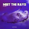 Meet the Rays EP, Vol.1 - EP