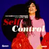 Self Control song lyrics