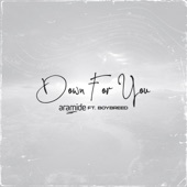 Down for You (feat. Boybreed) artwork