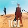 Toxic (feat. Mircea Eremia) - Single