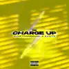 The Charge Up - Single album lyrics, reviews, download