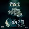 How It Feel (feat. Lil Quill) - Single album lyrics, reviews, download