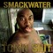 Lawrence Taylor With A Wig - Smackwater lyrics