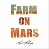 Farm on Mars - Single