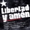 Libertad y Amén (feat. Baby Lores, El Insurrecto, Eddy K & Trueno Aguilera) artwork