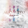 Algo Nuevo Hay En Mi - Single