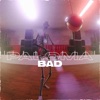 Bad - Single