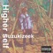 Higherself - SuzukiZeek lyrics