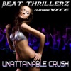 Beat Thrillerz - Unattainable Crush (feat. Vyce)