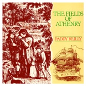 Paddy Reilly - The Fields Of Athenry