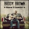 Fire and Gas - Buddy Brown lyrics