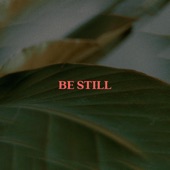 Be Still artwork