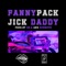 Fannypack - Jick Daddy lyrics