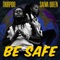 Be Safe (feat. Salma Queen) artwork