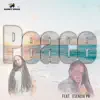 Peace (feat. Esencia Pr) - Single album lyrics, reviews, download