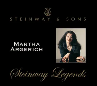 Martha Argerich - Steinway Legends by Martha Argerich album reviews, ratings, credits