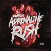 Adrenaline Rush song lyrics