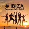 # Ibiza Summer Mix 2019: Top 100, Best Chill Out Compilations, Opening Party del Mar, EDM 2019