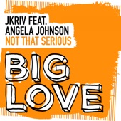 Not That Serious (Extended Mix) [feat. Angela Johnson] artwork