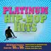 Platinum Hip Hop Hits (Re-Recorded / Remastered Versions) album cover