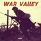 War Valley - Trilly Hydro lyrics