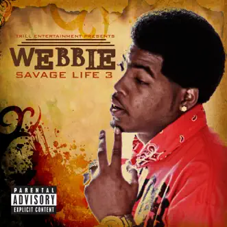 Savage Life 3 (Deluxe Version) by Webbie album reviews, ratings, credits