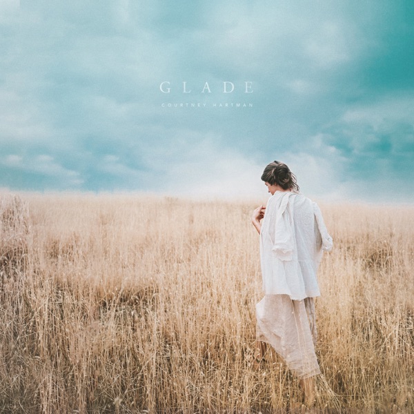 Courtney Hartman - Glade (2021) FLAC-新房子