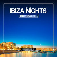 Various Artists - Enormous Tunes - Ibiza Nights 2018 artwork