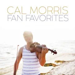 Fan Favorites by Cal Morris album reviews, ratings, credits